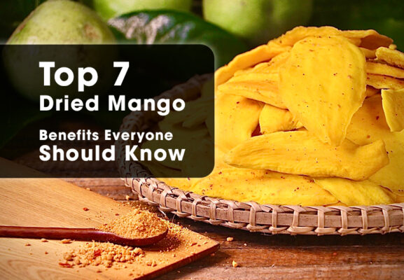 top 7 dried mango benefits everyone should know